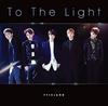 CD - To The Light (First Press Limited E WPZL309578 Japan ObiRock Used