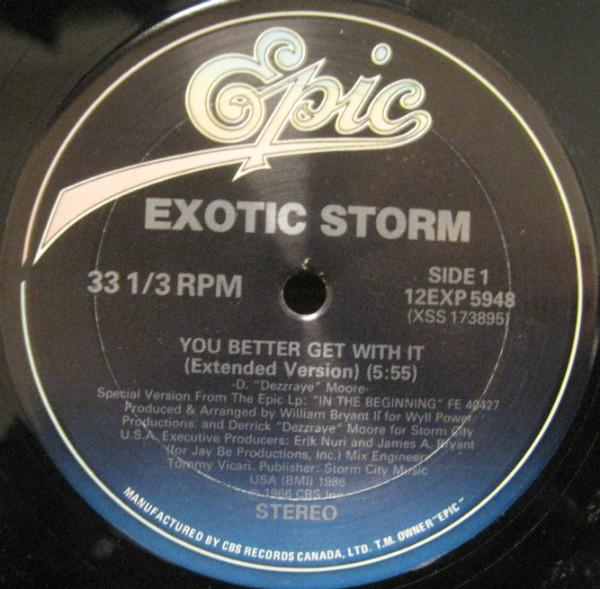 12-дюймовая пластинка EXOTIC STORM You Better Get With It 12EXP5948 Epic 1986 Канада Танцевальная Электроника Б/у