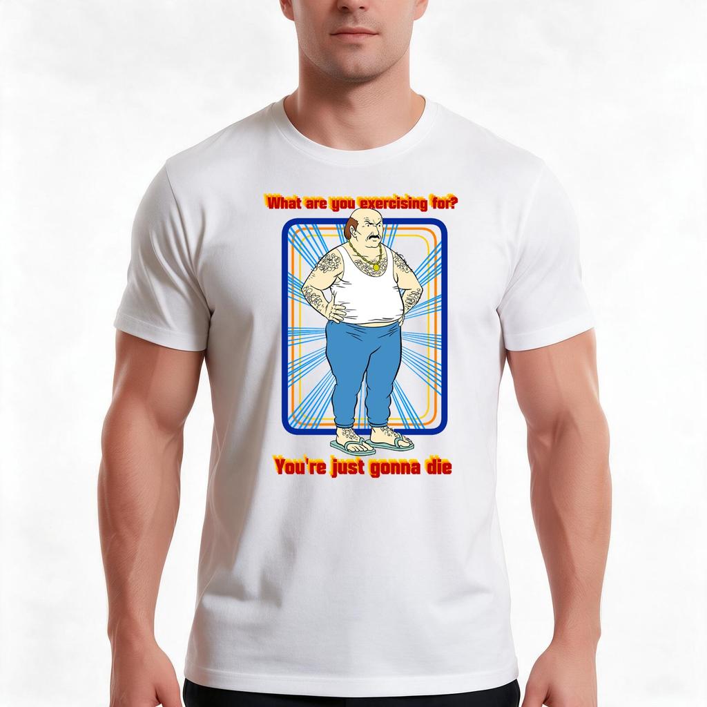 Carl Youre Just Gonna Die Tshirt Summer Casual Cotton Tee Oversized Streetwear Tops Vintage Graphic Print Unisex Unisex Unisex