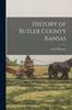 Книга History of Butler County Kansas