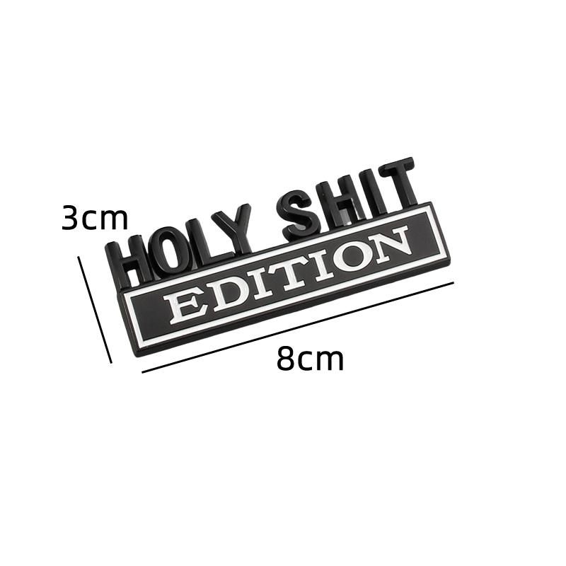 Автомобильная 3D Металлическая Хромированная Наклейка Эмблема Holy Shit EDITION Значок Логотип Багажник Кузов Дверь Автомобиля Стайлинг Наклейки Аксессуары для Авто