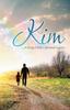 Книга Kim : A Dying Child's Spiritual Legacy
