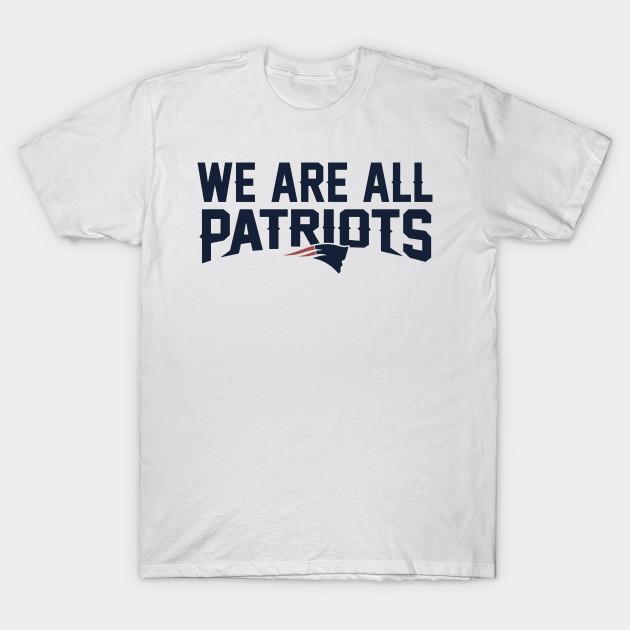 Asian Size Men Black Print T-shirt We Are All Patriots Shirt Vintage – New England Patriots Classic Tee No-Cut Heat Transfer Print Cotton Tshirt