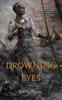 Книга Drowning Eyes