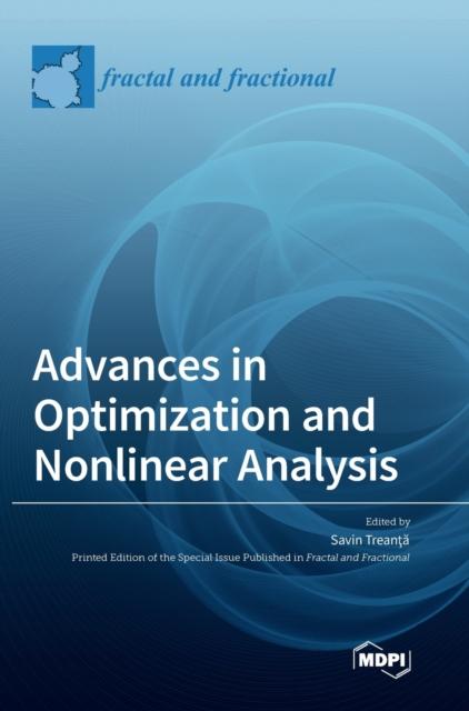 The Advances In Optimization and Nonlinear Analysis Book