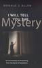 Книга I Will Tell You the Mystery