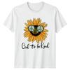Cool To Be Kind Unisexs TShirt Sunflower Kindness Birthday Gift For Her