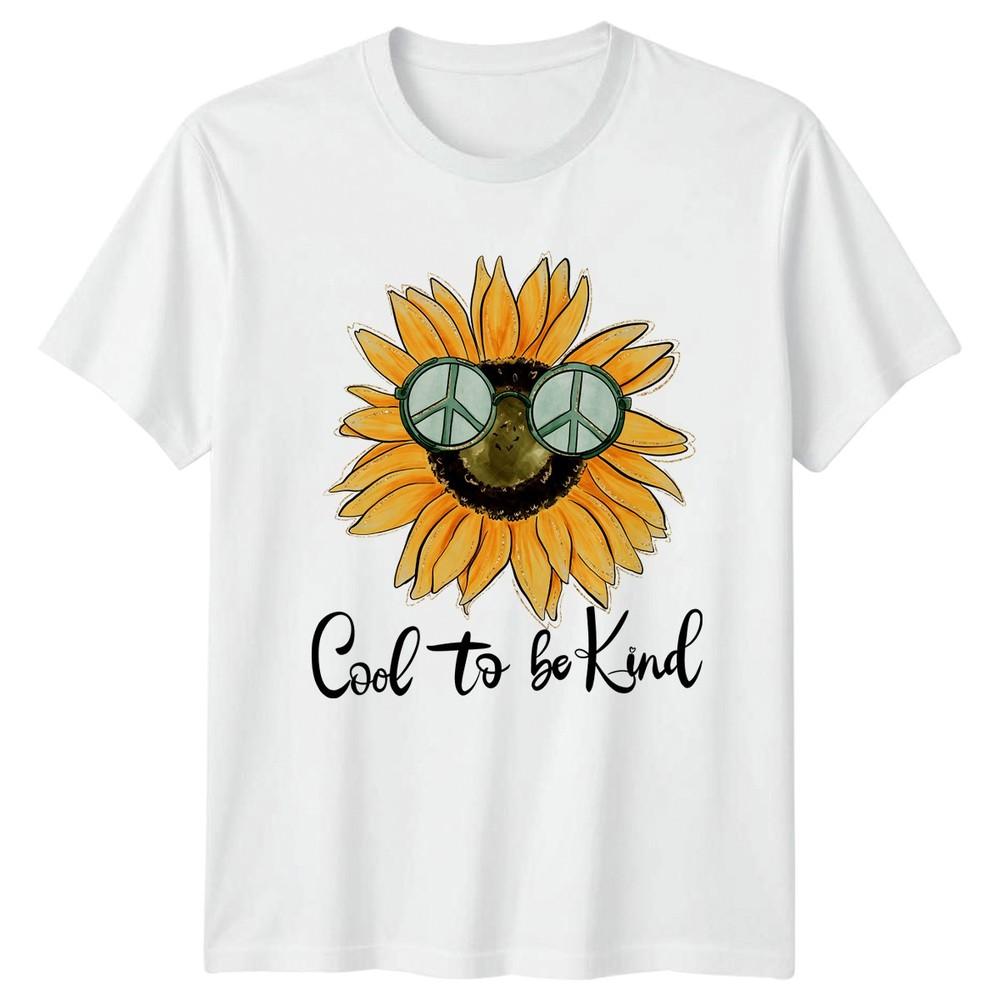 Cool To Be Kind Unisexs TShirt Sunflower Kindness Birthday Gift For Her