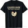 New Arrival Chicken Game Don't Look At The Chicken Funny Chicken T-Shirt Harajuku Casual Fashion Hip Hop Breathe Unisex Tshirt
