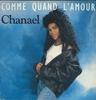 7inch Record CHANAEL - Comme Quand L'amour / La Louisiane 6546177 CBS 1989 Japan Pop Used