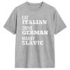 Eat Italian Drive GerUnisex Marry Slavic On The Back TShirt Summer Hip Hop T Shirts Cotton Breathable Plus Size Top Tees Tops
