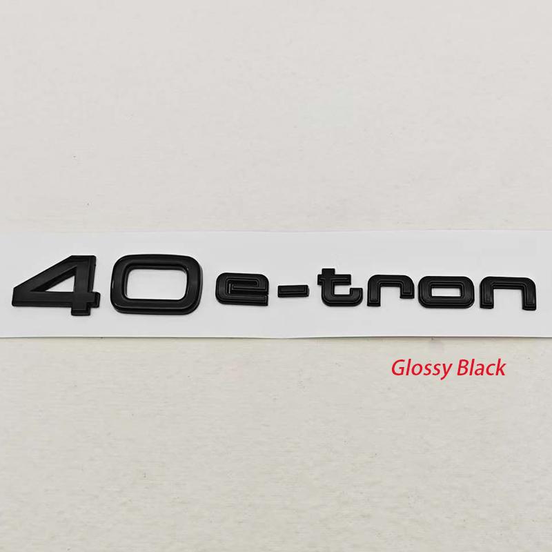 3D ABS Chrome Black Car Letters Logo 40e-tron 30e-tron Rear Trunk Badge Sticker For Hot Q4 Sportback Q6 e-tron Tail Accessories