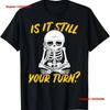 Board Game Card Your Turn T Shirt Sweat Vintage Washed Designer Clothes Slightly Comfortable Top For Everyday Wear Versatile