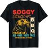 HUYTEDX Soggy Beaver BBQ Не весь соус на лице Ешь неправильно Футболка