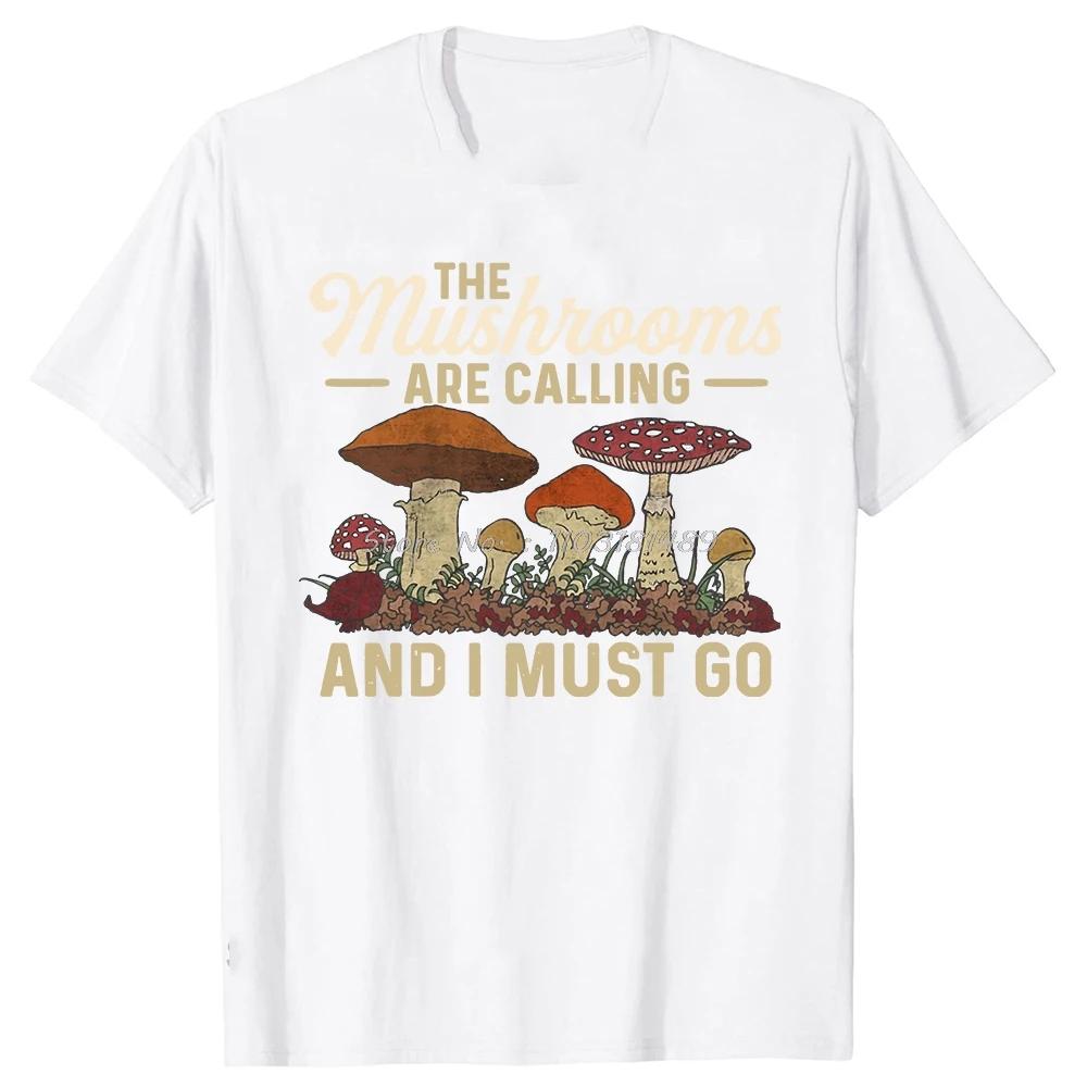 Грибы зовут, и я должен идти на охоту за грибами. Футболки, футболки для фитнеса. Футболка унисекс большого размера. Мужская одежда.