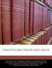 Книга Health Care Fraud and Abuse