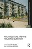 Книга Architecture and the Housing Question