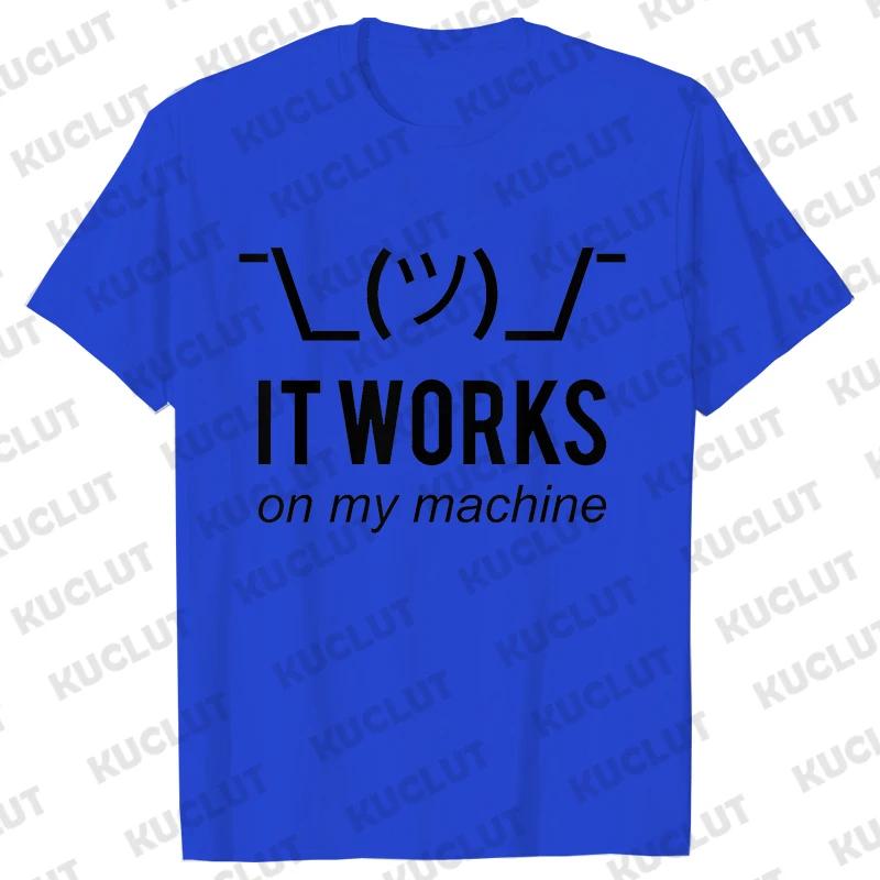 Летние мужские футболки Geek It Works on My Machine Смешная футболка Мужская футболка с коротким рукавом Футболка для программиста Футболка Homme