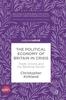 Книга The Political Economy of Britain In Crisis : Trade Unions and the Banking Sector
