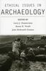 Книга Ethical Issues In Archaeology
