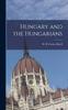 Книга Hungary and the Hungarians