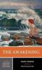 The The Awakening : A Norton Critical Edition : 0 Book