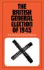 Книга The British General Election of 1945
