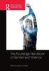 The The Routledge Handbook of Gender and Violence Book