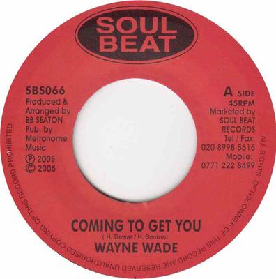 7-дюймовая пластинка УЭЙН УЭЙД - Иду к тебе SBS066 Soul Beat 2005 Великобритания Регги, Ска и Даб