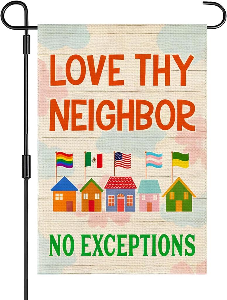 Love Thy Neighbor No Exceptions Garden ag - 12x18 Inch Double Sided LGBTQ Inclusive Equality Yard Sign, Outdoor Lawn Banne GGO