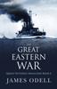 Книга The Great Eastern War : 6