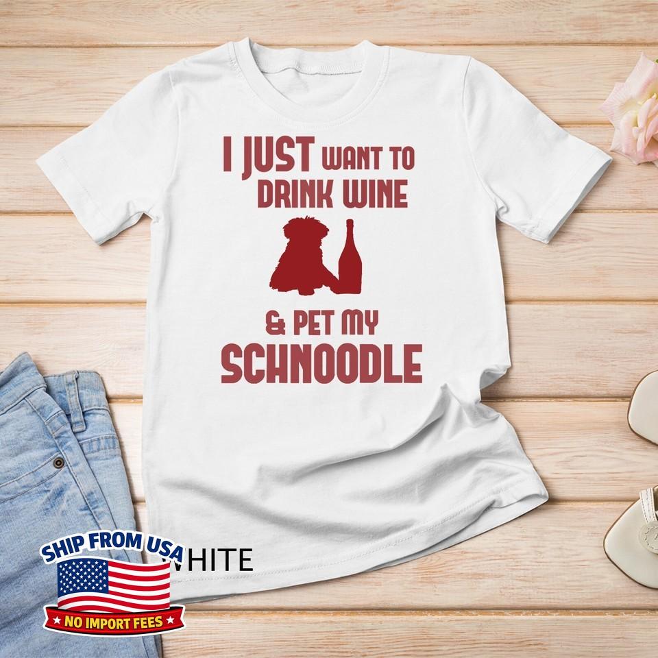 Lovers Raglan DRINK WINE AND PET MY SCHNOODLE Gifts Pet Dog Unisex T-Shirt