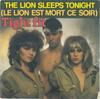7-дюймовая пластинка ПЛОТНАЯ ПОСАДКА  The Lion Sleeps Tonight  Le Lion E JIV4003 Jive 1982 Франция Танцевальная Электроника Б/У