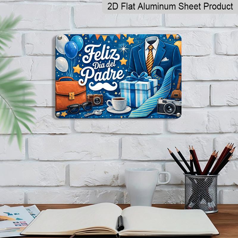 2D Flat, 1pc "Feliz Día Del Padre" Spanish Father's Day Aluminum Sign, 12"×8" - Blue Suit & Gentleman Icons Plaque - Aluminium Wall Hanging for Home