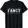 Heres Your One Chance Fancy Dont Let Me Down Tshirt