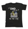 If Dad Cant Fix It Mens Father T-Shirt Daddy Eco Friendly Christmas Gift