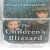 The Childrens Blizzard by Melanie Benjamin Paperback Book 9780399182303