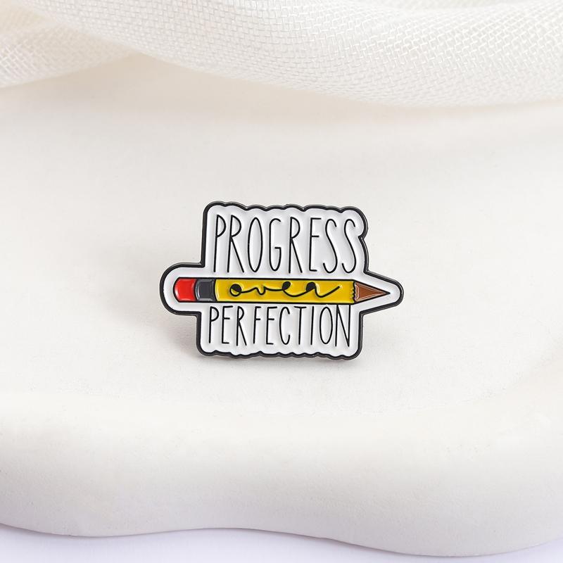 Pencil Enamel Pins Progress Over Perfection Brooches Teacher Quotes Lapel Badges Jewelry Gift for Teachers Friends