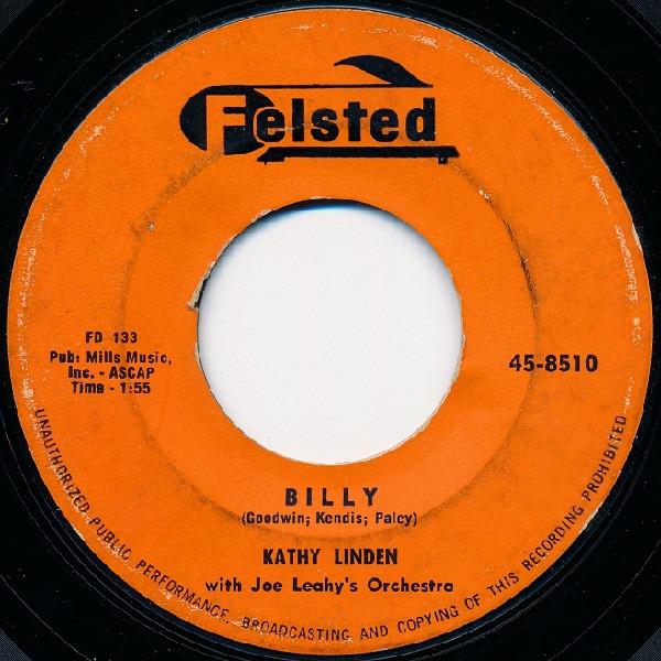 7-дюймовая пластинка KATHY LINDEN, JOE LEAHY ORCHESTRA - Billy / If I Could Hold You In My A 458510 Felsted 1958 US Pop Б/у