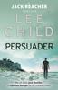 Книга Persuader : (Jack Reacher 7)