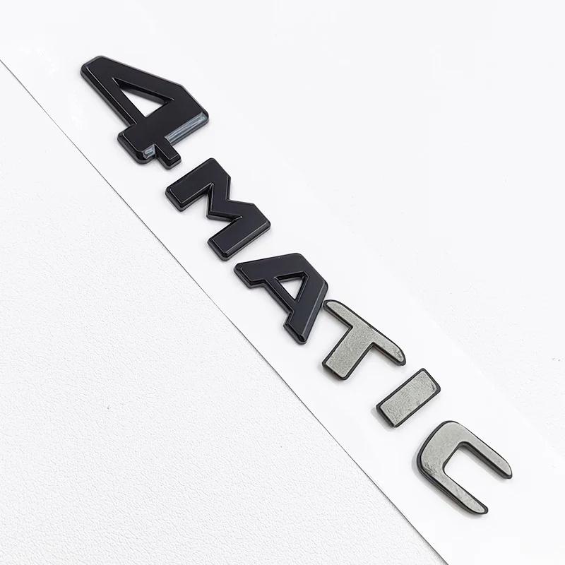 3D ABS Car Logo 4MATIC Emblem Letters For Mercedes W203 W204 W205 W206 W176 W177 W246 FWHJK3 W212 W213 X156 X253 C E S GLA Accessories