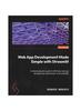 Книга Web App Development Made Simple with Streamlit : A Web Developer's Guide To Effortless Web App Development, Deployment, and Scalability