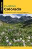 Книга Camping Colorado A Comprehensive Guide To Hundreds Of Campgrounds State Campin by Melinda Crow - Paperback