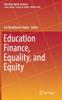 The Education Finance, Equality, and Equity : 5 Book