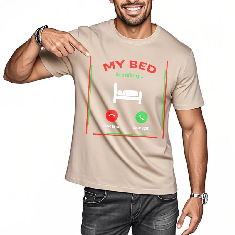 Casual tshirt Printed Women short sleeve tshirt Daily Wear My Bed Is Calling Decline Accept Comfort Boys tees summer Unisex tees
