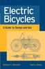 Книга Electric Bicycles : A Guide To Design and Use