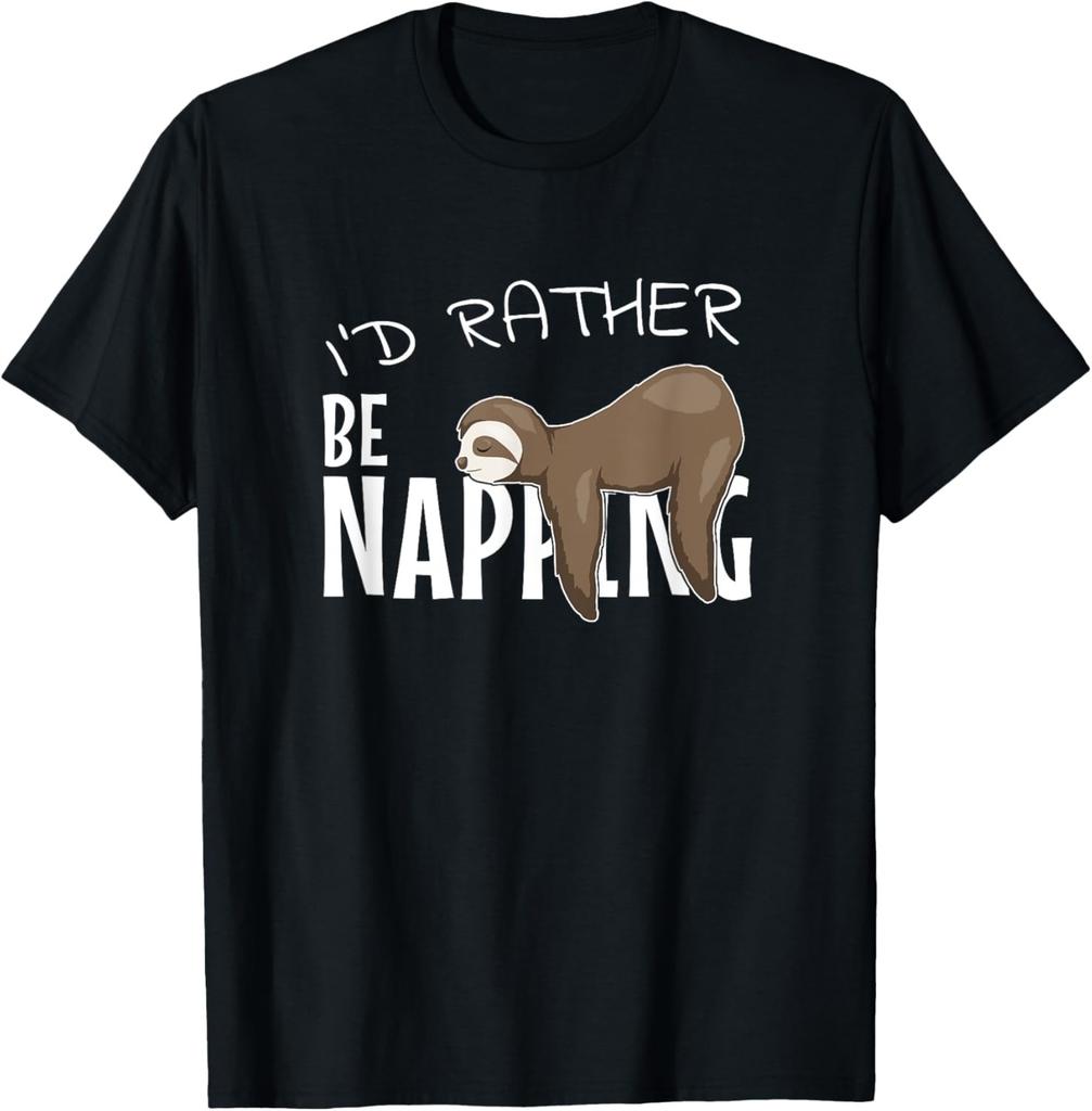 I'd Rather Be Napping Novelty Chilling Sleepy Sloth T-Shirt