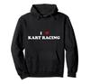 IHeartKartRacer iLoveKartRacing Худи -