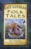 Книга East Lothian Folk Tales