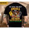 Футболка для ветерана США Мы были лучшими, что было у Америки Вьетнамский ветеран